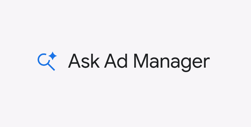 Google introduces Ask Ad Manager, its initial AI assistant for publishers.